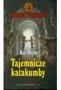 Tajemnicze Katakumby - Meyer Kai