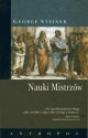 Nauki Mistrzow - Steiner George