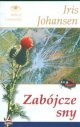 Zabojcze sny - Johansen Iris