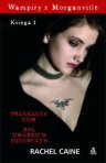 Wampiry z Morganville Ksi�ga 1 - Caine Rachel