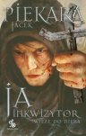 Ja inkwizytor Wie�e do nieba - Piekara Jacek