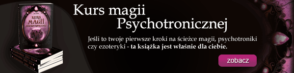 Kurs Magii Psychotronicznej