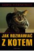 Jak rozmawia� z kotem - Fitzpatrick Sonya