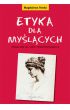 Etyka dla my�l�cych - Magdalena �roda