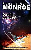 Dalekie podr�e - Robert A. Monroe
