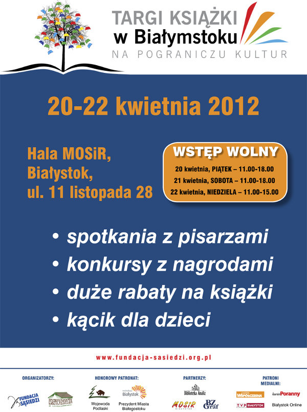 Targi ksi��ki w Bia�ymstoku. Wst�p za darmo! Spotkania z autorami, konkursy, zajrzyj koniecznie!