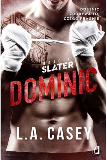 Bracia Slater. Tom 1. Dominic