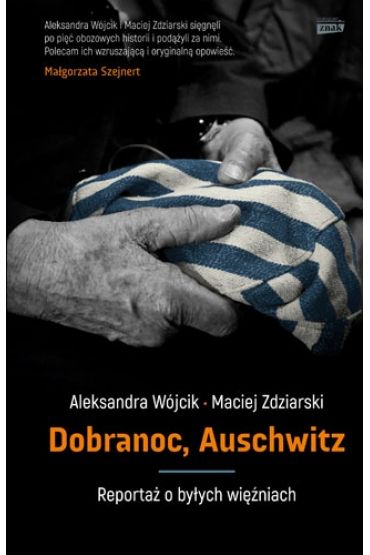 http://www.taniaksiazka.pl/dobranoc-auschwitz-aleksandra-wojcik-p-827604.html