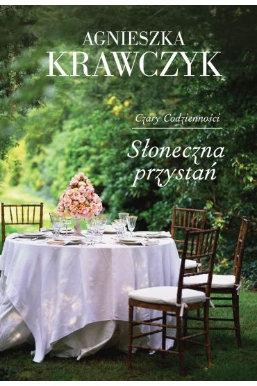 Czary codzienno�ci Tom 3. S�oneczna przysta�