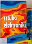 Sztuka elektroniki cz. 1-2 - Horowitz Paul, Hill Winfield Sztuka elektroniki cz. 1-2 - Horowitz Paul, Hill Winfield