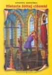 Historia żółtej ciżemki - Domańska Antonina Historia żółtej ciżemki - Domańska Antonina