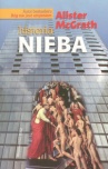Historia Nieba - McGrath Alister Historia Nieba - McGrath Alister